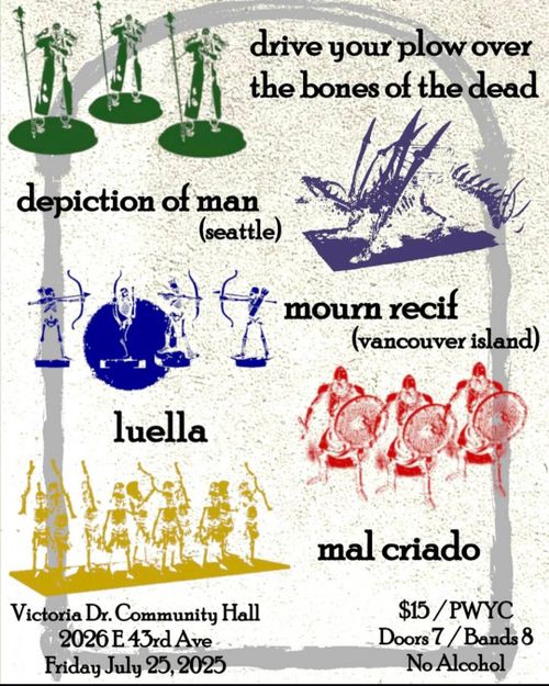 Drive Your Plow Over The Bones Of The Dead, Depiction Of Man, Mourn Recif, Luella, Mal Criado