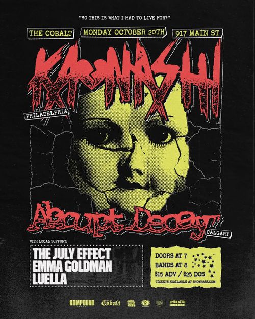 Kaonashi, Abrupt Decay, The July Effect, Emma Goldman, Luella