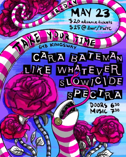 Cara Bateman, Like Whatever, Slowicide, Spectra