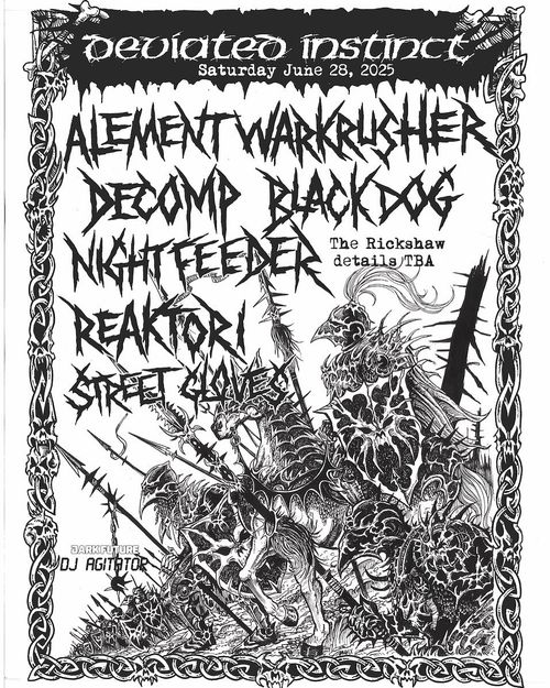 SCORCHED EARTH Night 2: Deviated Instinct, Alement, Warkrusher, Decomp, Black Dog, Nightfeeder, Reaktori, Street Gloves