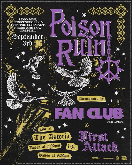 Poison Ruïn, Fan Club, First Attack